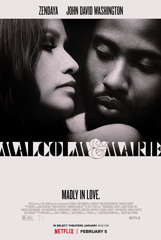 Malcolm & Marie, Up And Down Story Of True Love