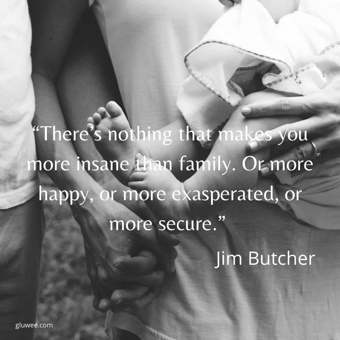 200 Quotes About Family Bring Your Happiness For All Moment - Gluwee